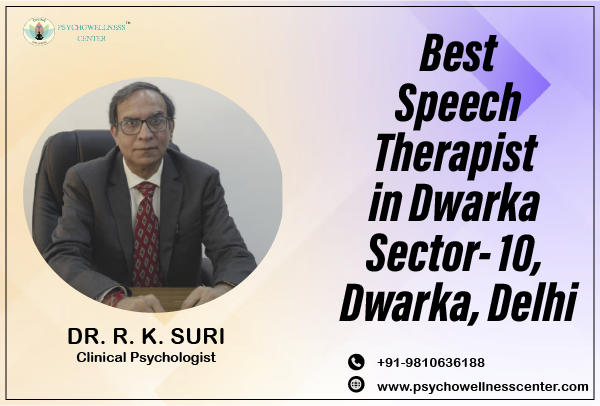 Best Speech Therapist in Dwarka Sector 10  Dwarka Delhi